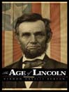The Age of Lincoln